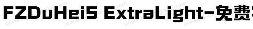FZDuHeiS ExtraLight字体转换